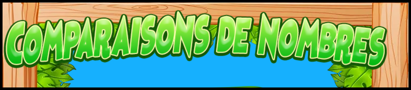 Calcul - Comparaisons de nombres