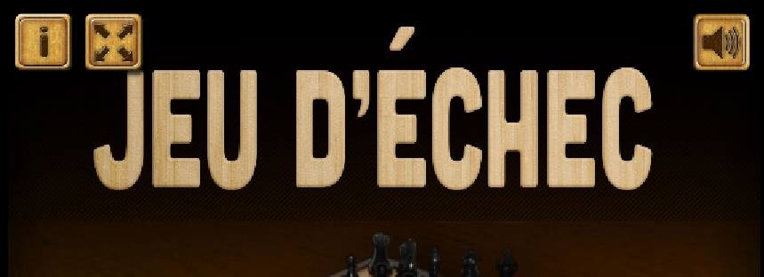 Jeu - Les Échecs