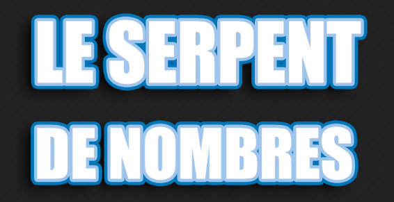 Jeu - Le serpent des nombres
